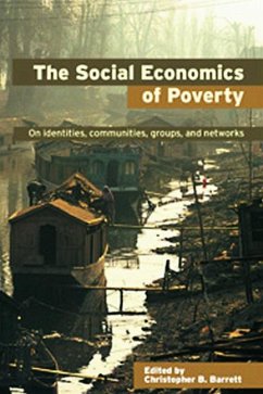 The Social Economics of Poverty - Christopher B. Barrett