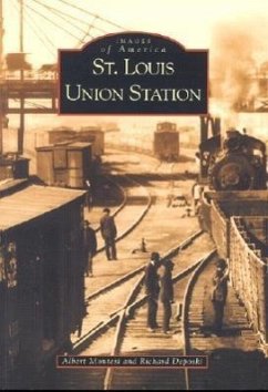 St. Louis Union Station - Montesi, Albert; Deposki, Richard