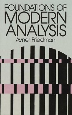 Foundations of Modern Analysis - Friedman, Avner; Suppes, Patrick