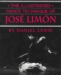 The Illustrated Dance Technique of José Limón - Lewis, Daniel