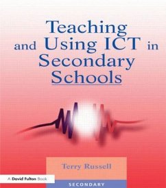 Teaching and Using ICT in Secondary Schools - Russell, Terry
