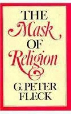 The Mask of Religion - Fleck, G Peter