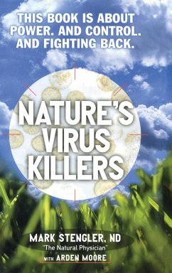 Nature's Virus Killers - Stengler, Mark