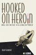 Hooked on Heroin - Bild 1