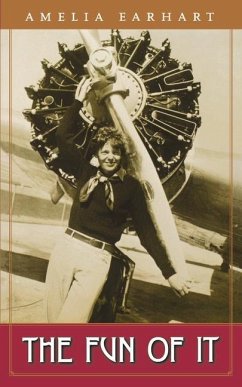 The Fun of It - Earhart, Amelia