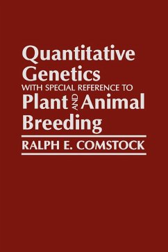 Quantitative Genetics with Special Reference to Plants and Animal Breedings - Comstock, Ralph E