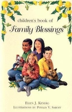 Children's Book of Family Blessings - Kendig, Ellen J