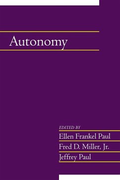 Autonomy - Paul, Ellen Frankel / Miller Jr., Fred D. / Paul, Jeffrey (eds.)