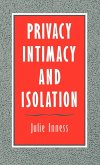 Privacy, Intimacy, and Isolation Privacy, Intimacy, and Isolation