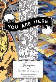 You Are Here You Are Here