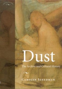 Dust - Steedman, Carolyn Kay