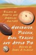 Horsehide, Pigskin, Oval Tracks and... - Bild 1