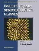 Insulating & Semiconducting Glasses