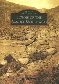 Towns of the Sandia Mountains - Smith, Mike