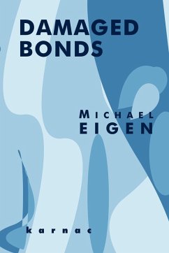 Damaged Bonds - Eigen, Michael