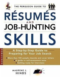 The Ferguson Guide to Resumes and Job Hunting Skills - Hinds, Maurene J