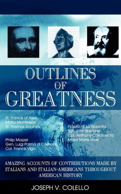 Outlines of Greatness - Colello, Joseph V.