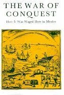 The War of Conquest: How It Was Waged Here in Mexico - Anderson, Arthur J. O.