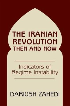 The Iranian Revolution Then and Now - Zahedi, Dariush