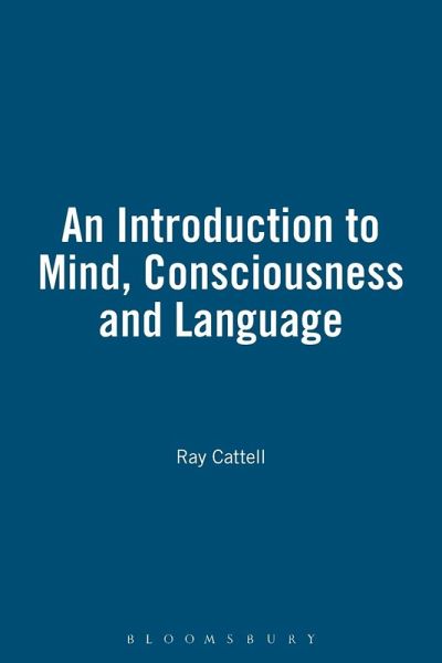 An Introduction to Mind, Consciousness and Language An Introduction to Mind, Consciousness and Language