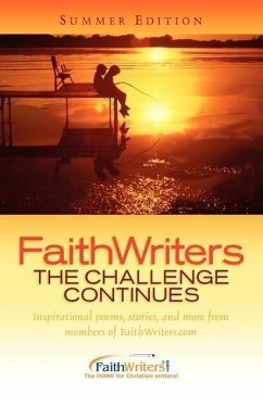 FaithWriters-The Challenge Continues-Summer Edition - Faithwriters Com