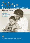 Early Literacy Storytimes @ Your Library