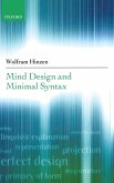 Mind Design and Minimal Syntax Mind Design and Minimal Syntax