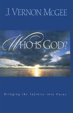 Who Is God? - Mcgee, J. Vernon