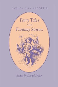 Cover Louisa May Alcott's Fairy Tales and Fantasy Stories