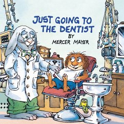 Just Going to the Dentist (Little Critter) - Mayer, Mercer