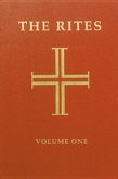 The Rites of the Catholic Church: Volume One