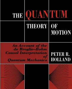 The Quantum Theory of Motion - Holland, P.; Holland, Peter R.