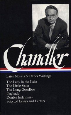 Cover Raymond Chandler: Later Novels and Other Writings (Loa #80)