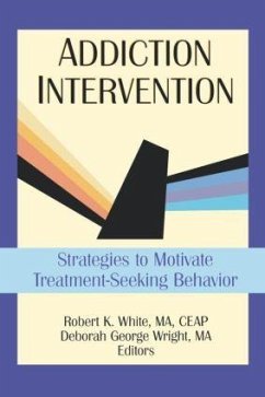 Addiction Intervention - Carruth, Bruce; Wright, Deborah G; White, Robert K