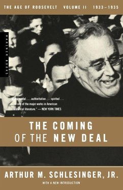 The Coming of the New Deal, 1933-1935 - Schlesinger, Arthur Meier Jr.