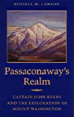 Passaconaway's Realm - Lawson, Russell M