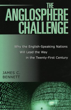 The Anglosphere Challenge - Bennett, James C