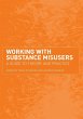 Working with Substance Misusers - Bild 1