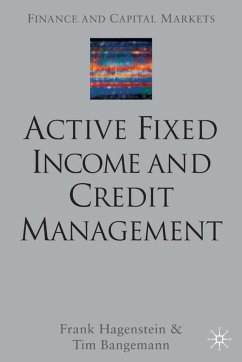 Active Fixed Income and Credit Management - Hagenstein, Frank;Bangemann, Tim