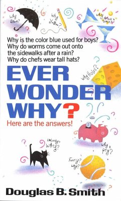 Ever Wonder Why? - Smith, Douglas B