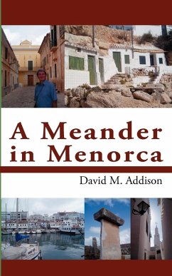 A Meander in Menorca - Addison, David M.