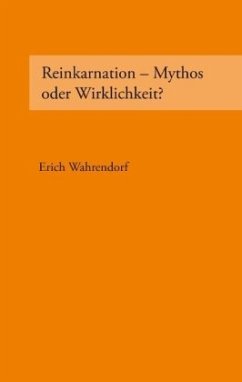 Cover Reinkarnation - Mythos oder Wirklichkeit?