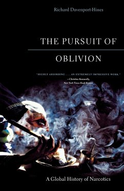 The Pursuit of Oblivion - Davenport-Hines, Richard; Davenport-Hines, R. P. T.