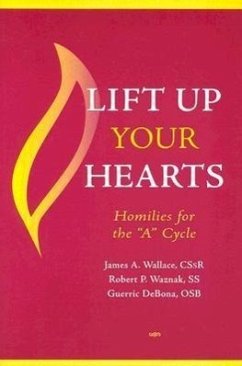 Lift Up Your Hearts - Wallace, James A; Waznak, Robert P; Debona, Guerric