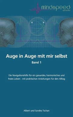 Auge in Auge mit mir selbst - Tschan, Albert; Tschan, Sandra