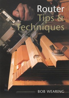 Router Tips & Techniques - Wearing, Bob