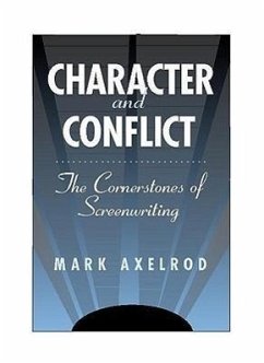 Character and Conflict - Axelrod, Mark