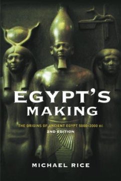 Egypt's Making - Rice, Michael