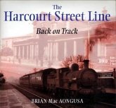 The Harcourt Street Line: Back on Track