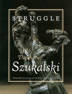 Struggle: The Art of Szukalski - Szukalski, Stanislav